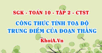 Công thức tính toạ độ trung điểm của đoạn thẳng AB và Ví dụ, Toán lớp 10 Hỏi nhanh đáp gọn môn Toán